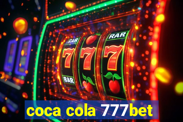 coca cola 777bet